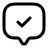 Chat Square Check icon